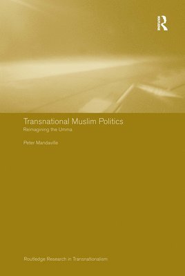 bokomslag Transnational Muslim Politics