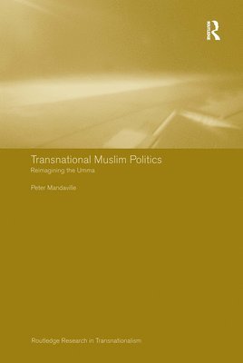 Transnational Muslim Politics 1