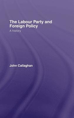 The Labour Party and Foreign Policy 1