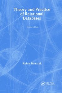 bokomslag Theory and Practice of Relational Databases