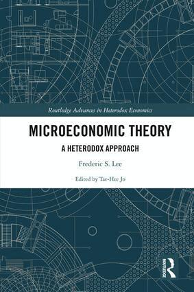 Frederic S. Lee, Tae-Hee Jo - Microeconomic Theory, Inbunden