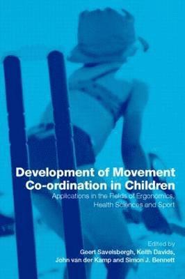 Development of Movement Coordination in Children 1