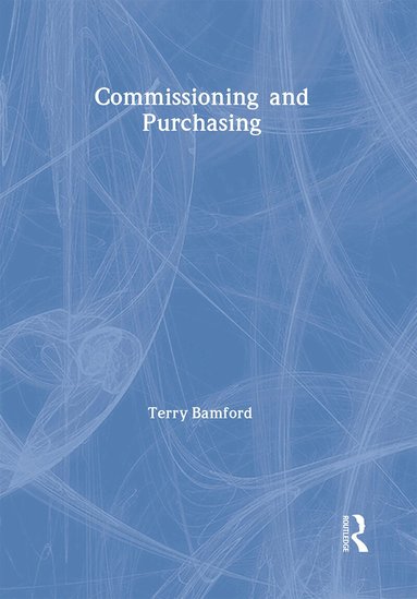 Terry Bamford - Commissioning and Purchasing, Inbunden
