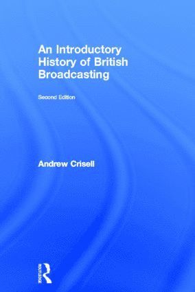 bokomslag Introductory History of British Broadcasting