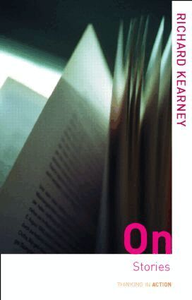 Richard Kearney - On Stories, Häftad
