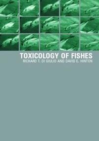 bokomslag The Toxicology of Fishes