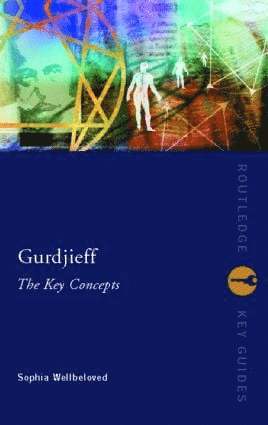 bokomslag Gurdjieff: The Key Concepts