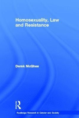 Homosexuality, Law and Resistance 1