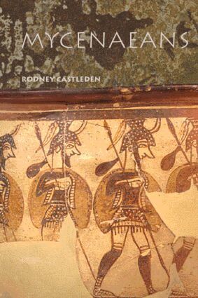 Rodney Castleden - Mycenaeans, Inbunden
