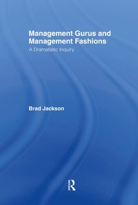 bokomslag Management Gurus and Management Fashions