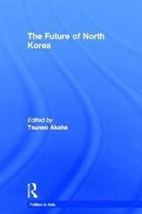bokomslag The Future of North Korea