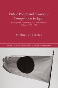 bokomslag Public Policy and Economic Competition in Japan