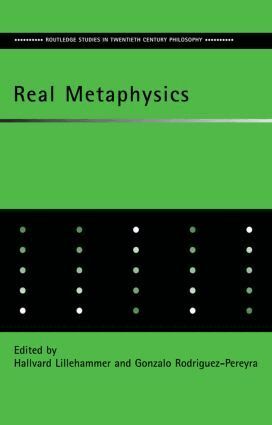 Hallvard Lillehammer, Gonzalo Rodriguez-Pereyra - Real Metaphysics, Inbunden