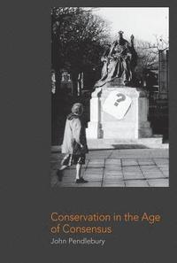 bokomslag Conservation in the Age of Consensus