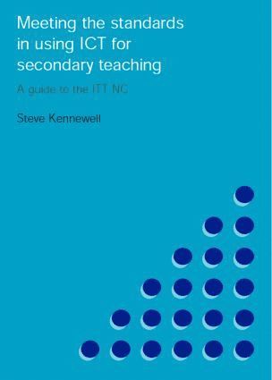 Steve Kennewell, Wales) Kennewell, Steve (University of Swansea, UK.Swansea Institute of Higher Education - Meeting the Standards in Using ICT for Secondary Teaching, Häftad