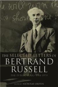 bokomslag The Selected Letters of Bertrand Russell, Volume 2
