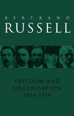 Freedom and Organisation, 1814-1914 1