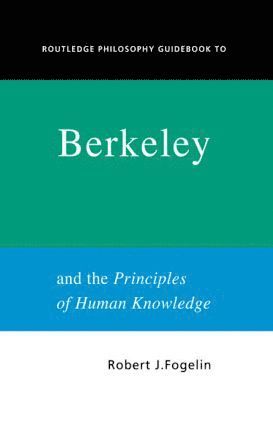 Routledge Philosophy GuideBook to Berkeley and the Principles of Human Knowledge 1