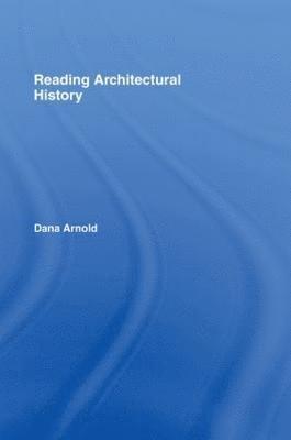 bokomslag Reading Architectural History