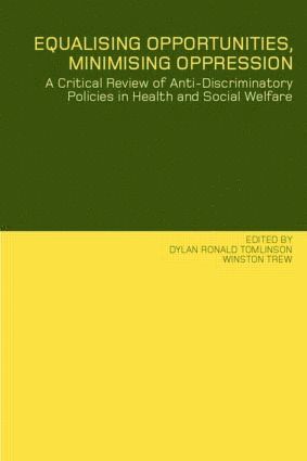Dylan Tomlinson, Winston Trew - Equalising Opportunities, Minimising Oppression, Häftad