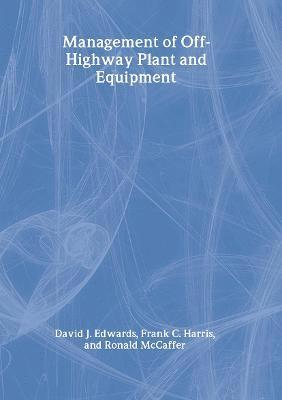 Management of Off-Highway Plant and Equipment 1