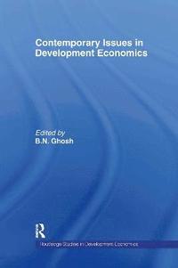 bokomslag Contemporary Issues in Development Economics
