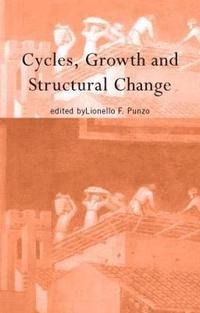 bokomslag Cycles, Growth and Structural Change