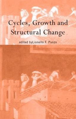 Cycles, Growth and Structural Change 1