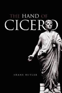 bokomslag The Hand of Cicero