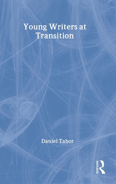 bokomslag Young Writers at Transition