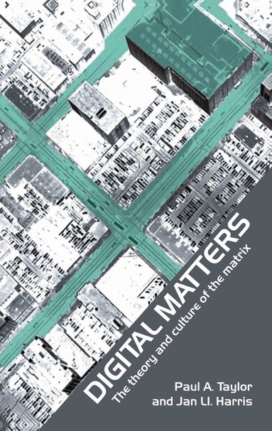 Jan Harris, Paul Taylor - Digital Matters, Inbunden