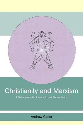 Andrew Collier - Christianity and Marxism, Inbunden