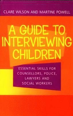 bokomslag A Guide to Interviewing Children