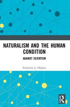 bokomslag Naturalism and the Human Condition