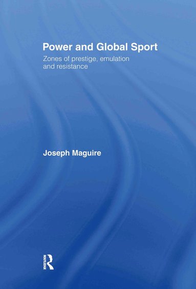 bokomslag Power and Global Sport