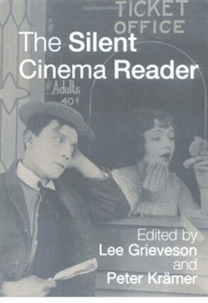 Lee Grieveson, Peter Kramer - Silent Cinema Reader, Häftad