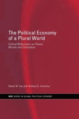 The Political Economy of a Plural World 1