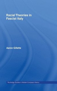 bokomslag Racial Theories in Fascist Italy