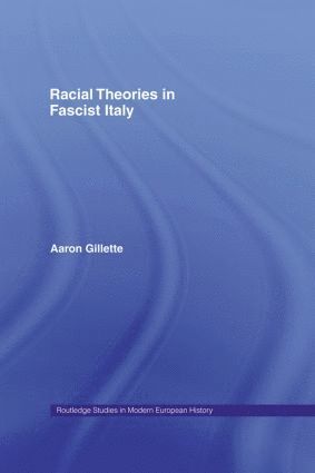 bokomslag Racial Theories in Fascist Italy