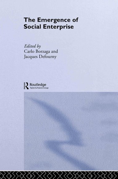 Carlo Borzaga, Jacques Defourny - Emergence of Social Enterprise, Inbunden