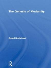 bokomslag The Genesis of Modernity