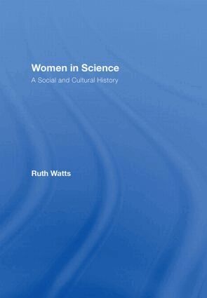 Ruth Watts - Women in Science, Inbunden