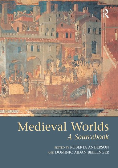 Roberta Anderson, Dominic Bellenger - Medieval Worlds, Häftad