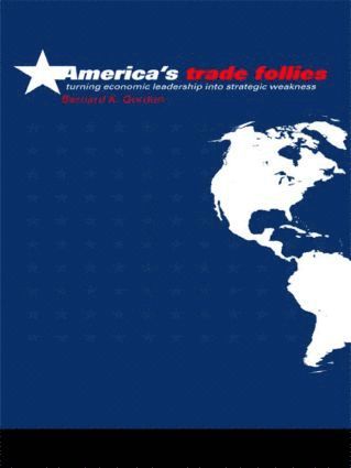 bokomslag America's Trade Follies