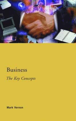 bokomslag Business: The Key Concepts