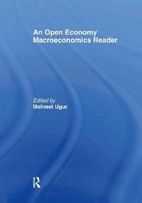 bokomslag An Open Economy Macroeconomics Reader