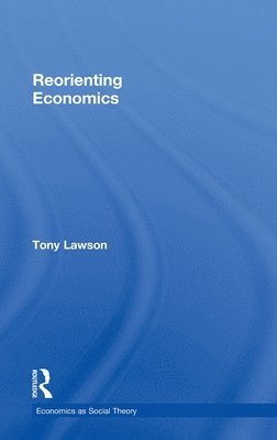 Reorienting Economics 1