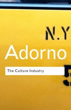 Theodor W Adorno, J. M. Bernstein - Culture Industry, Häftad