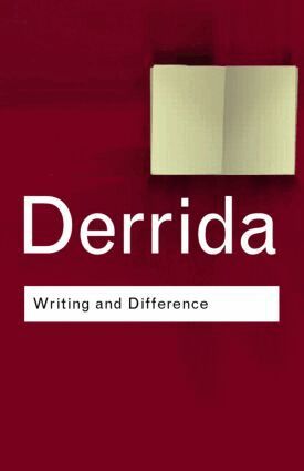 Jacques Derrida - Writing and Difference, Häftad