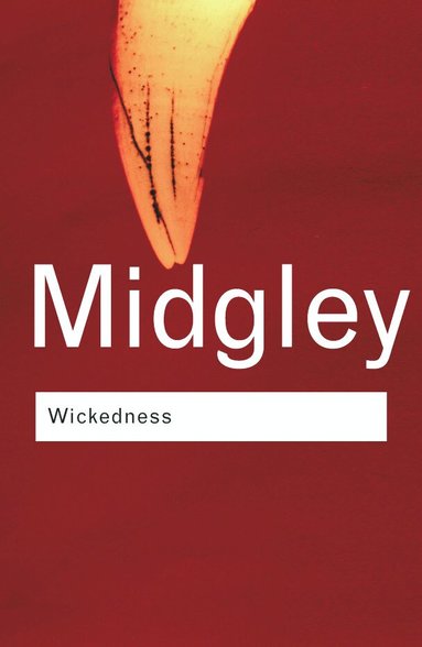 Mary Midgley - Wickedness, Häftad